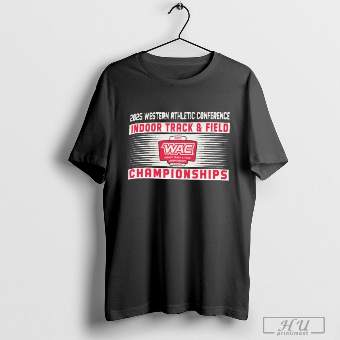2025 Western Athletic Indoor Track Field Championship T Shirt Sweatshirt
