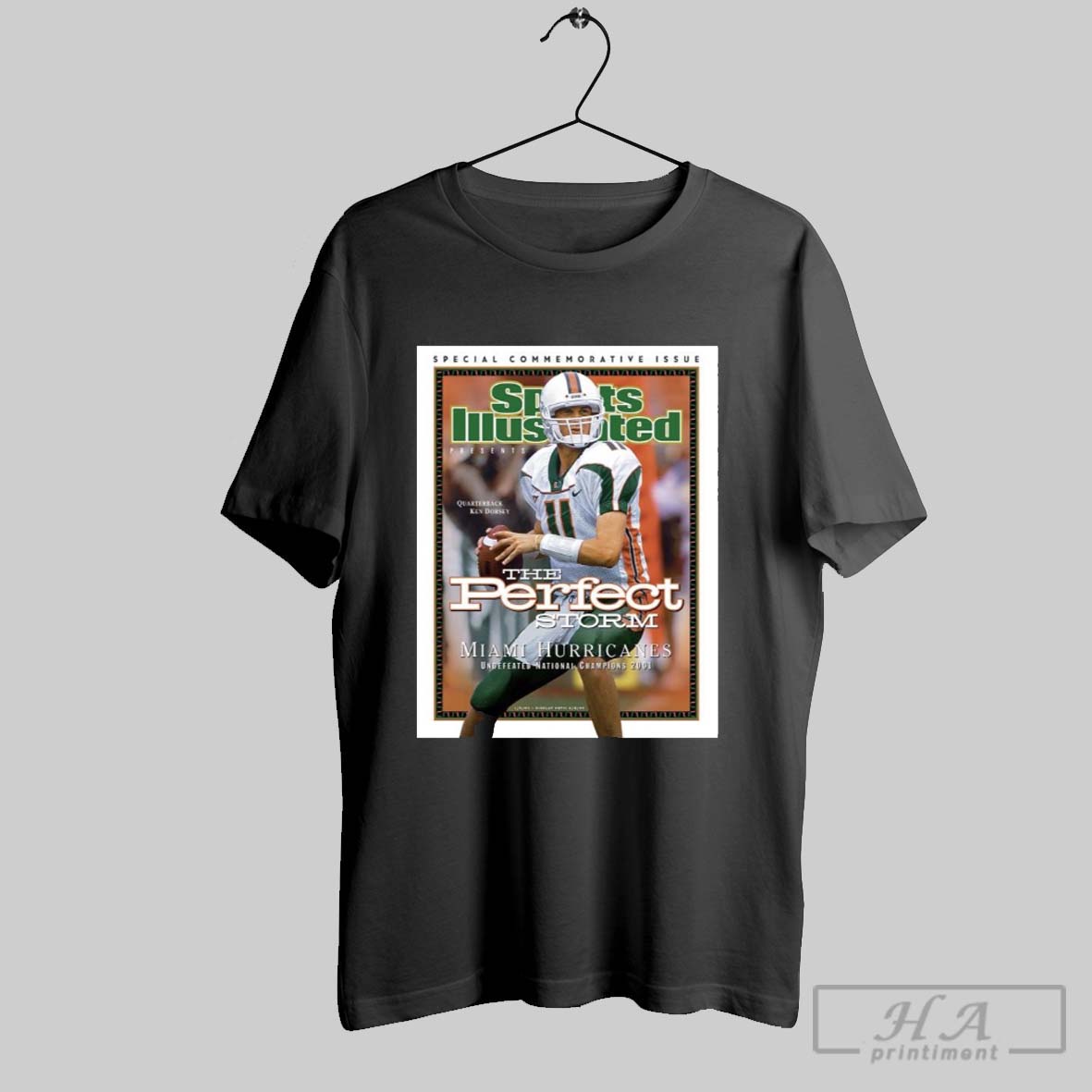 Poster Sports Illustrated The Perfect Storm Miami Hurricanes Ken Dorsey Quarterback Undefeated National Champions 2001 T Shirt