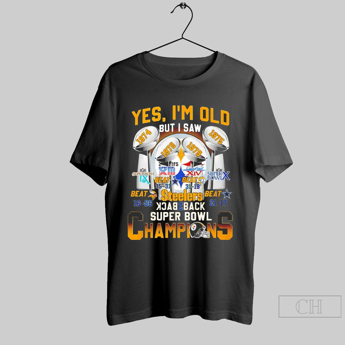 Official Yes Im Old But I Saw Nfl Pittsburgh Steelers Super Bowl Champions Shirt Sweater