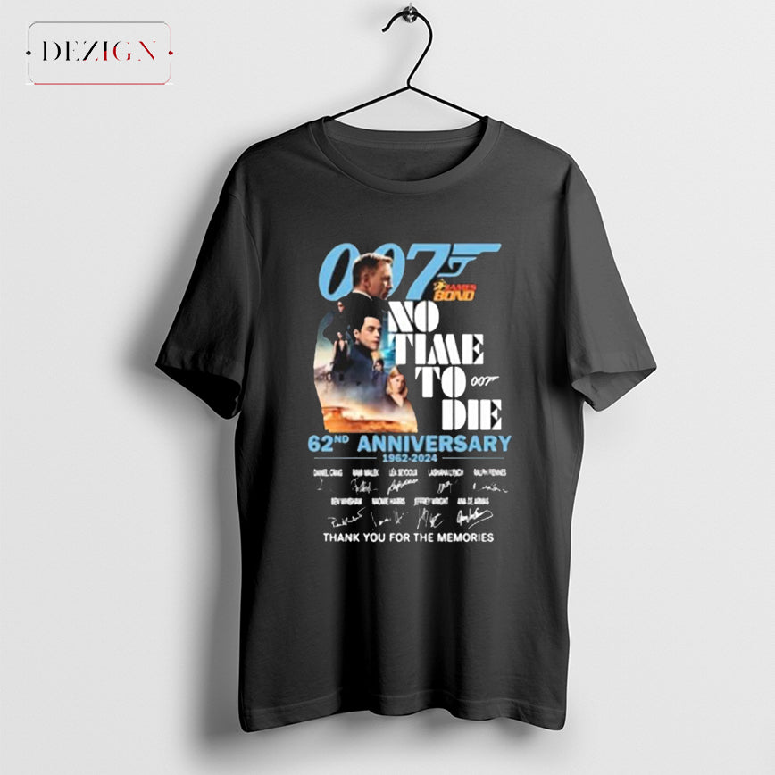 007 James Bond 62nd Anniversary 1962 2024 No Time To Die Thank You For The Memories Signatures Shirt