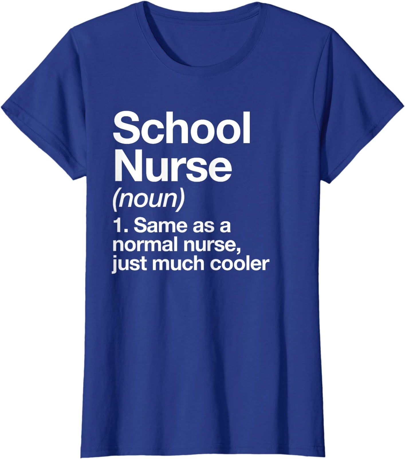 School Nurse Definition Fun Back To School First Day Ladies' Crewneck T-Shirt