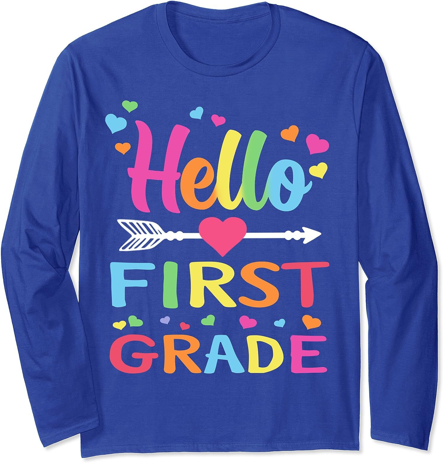 Hello 1st Grade Back To School First Grade Cool Gift Long Sleeve T-Shirt