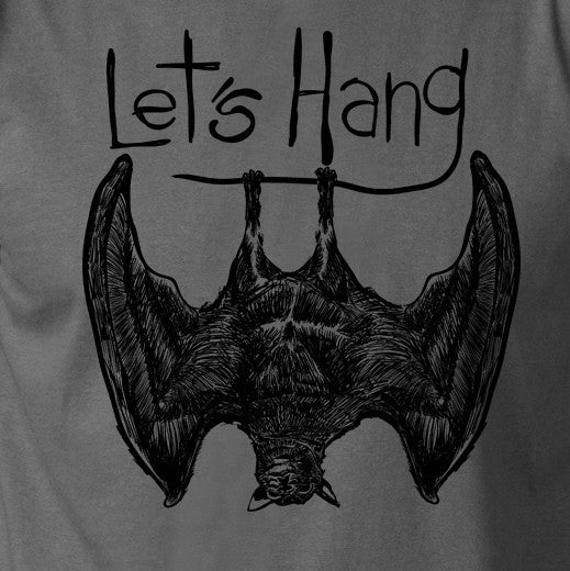 LET'S HANG funny bat vampire Halloween party trick or treating creepy T-Shirt