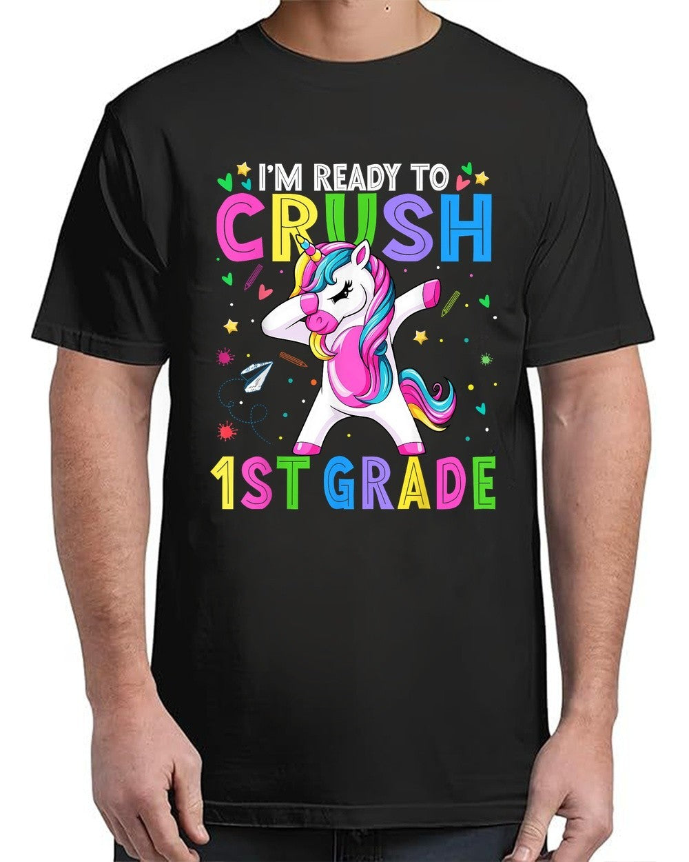 I'm Ready For First Grade Back To School 1st Grade For Adult S-4XL T-Shirt
