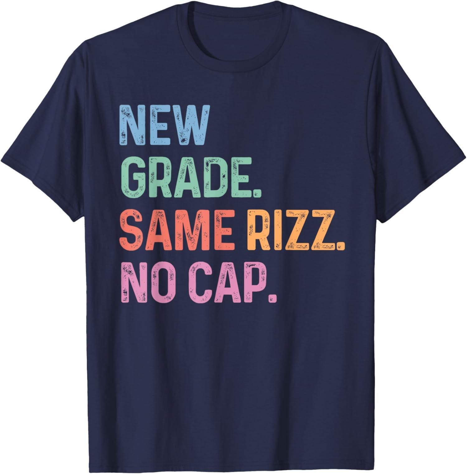New Grade Same Rizz No Cap Funny Back To School Unisex T-Shirt