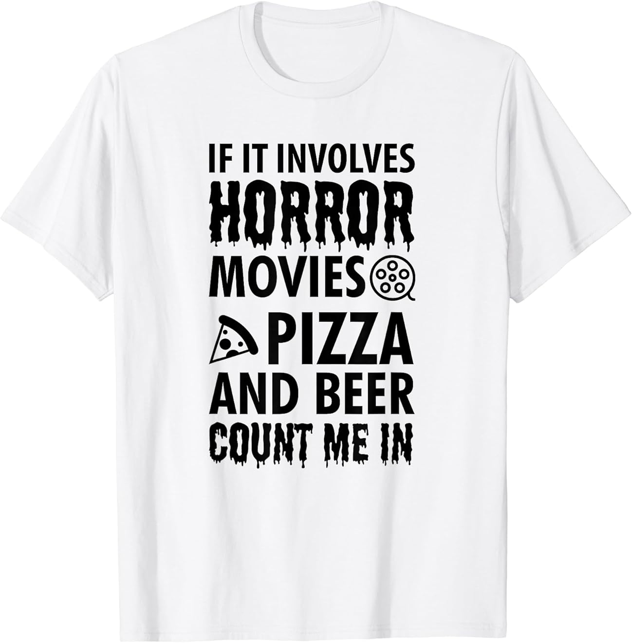 Horror Movies Pizza and Beer Halloween T-Shirt Gift All Size S-4XL
