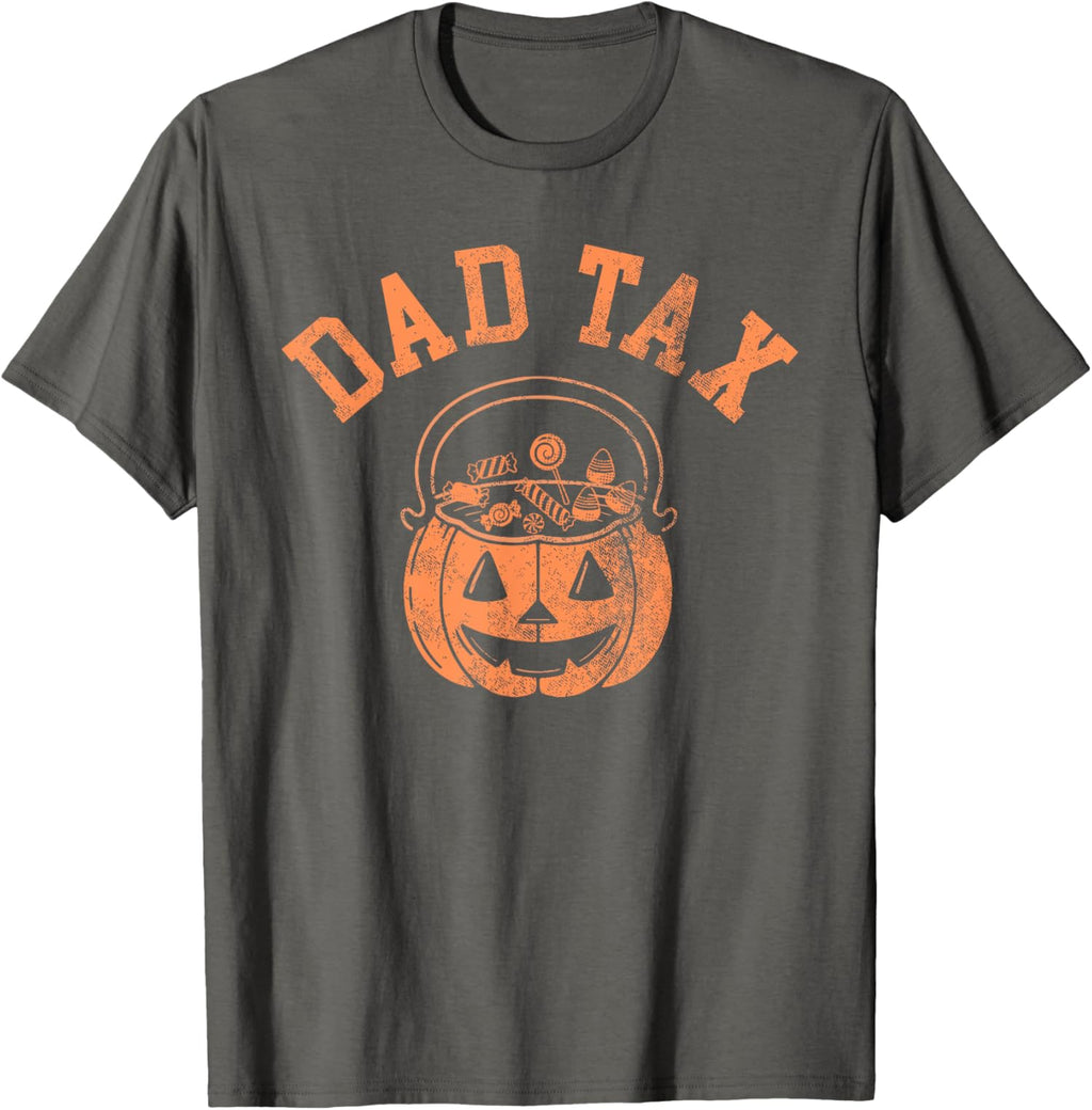 Dad Tax Halloween Trick Or Treat Candy Pumkin Design Unisex T-Shirt