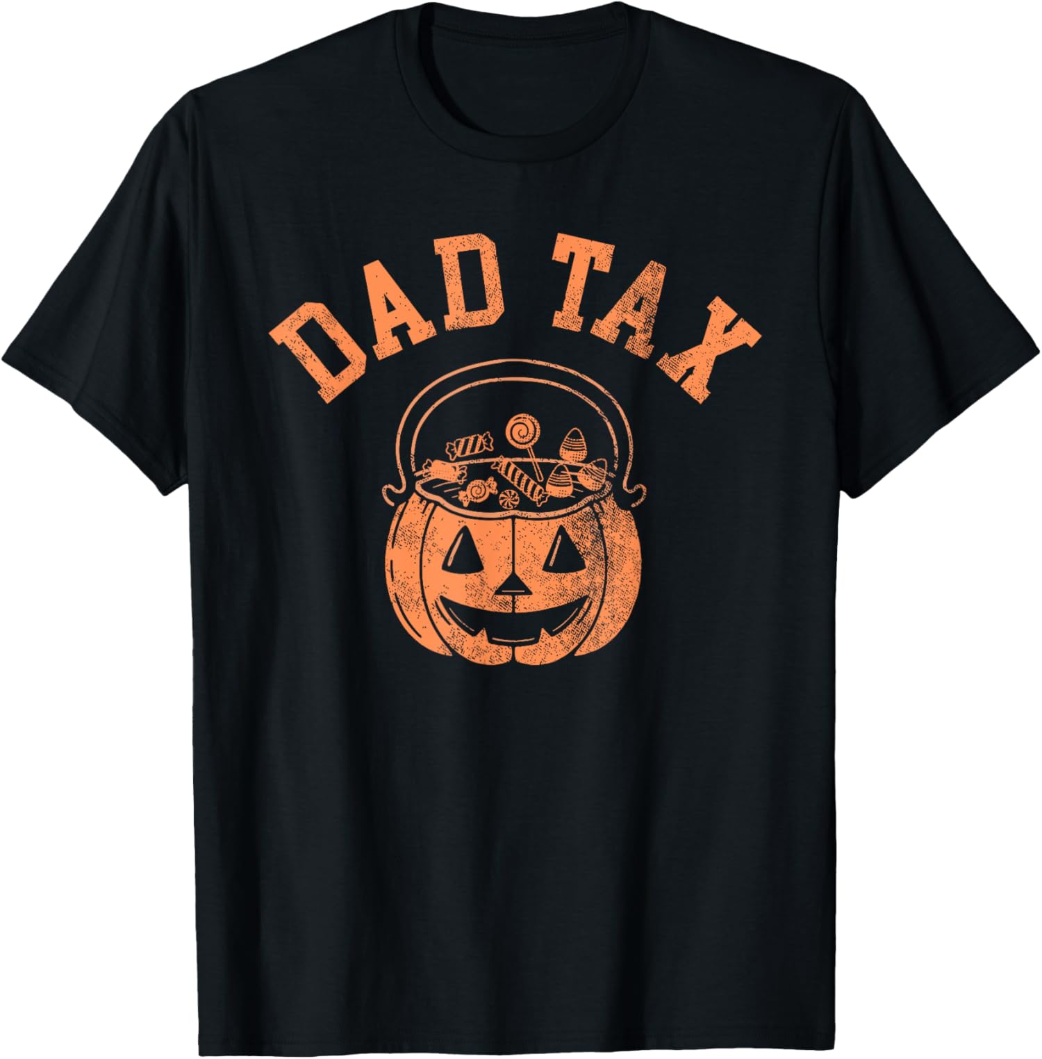 Dad Tax Halloween Trick Or Treat Candy Pumkin Design Unisex T-Shirt