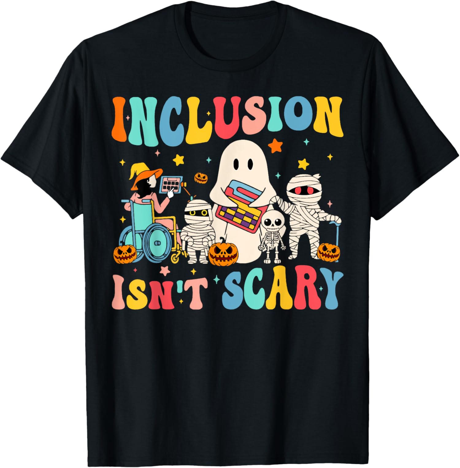 Inclusion Isn't Scary Skeleton Ghost Cute Halloween Unisex T-Shirt