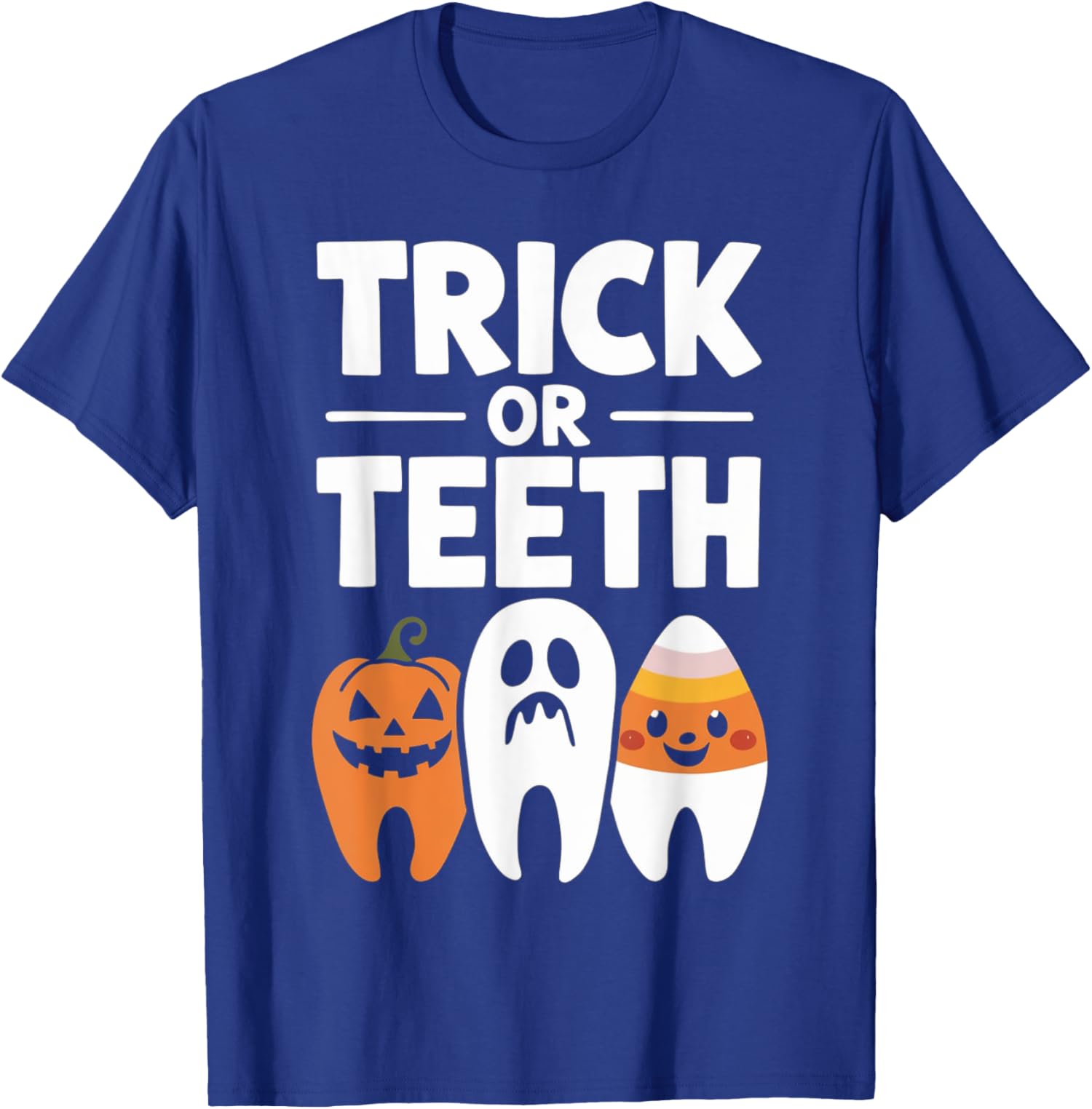 Trick Or Teeth Funny Dental Halloween Treat Dentist Unisex T-Shirt