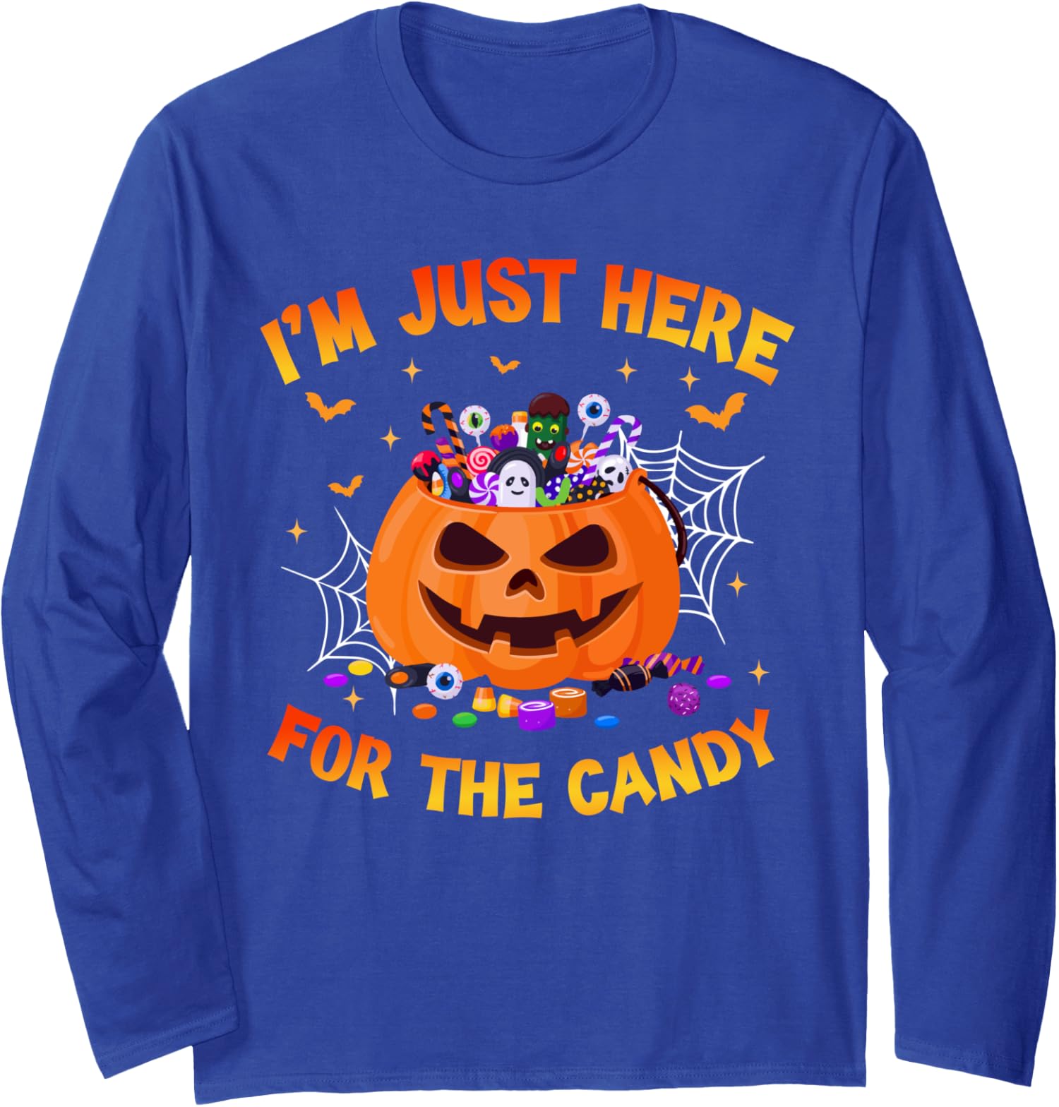 I'm Just Here For The Candy Halloween Trick Or Treat Long Sleeve Tshirt