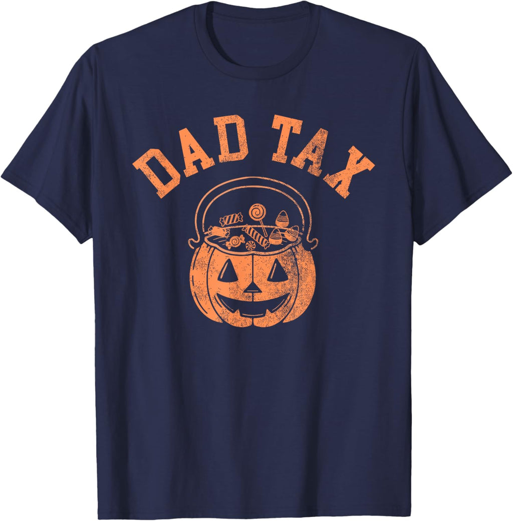 Dad Tax Halloween Trick Or Treat Candy Pumkin Design Unisex T-Shirt
