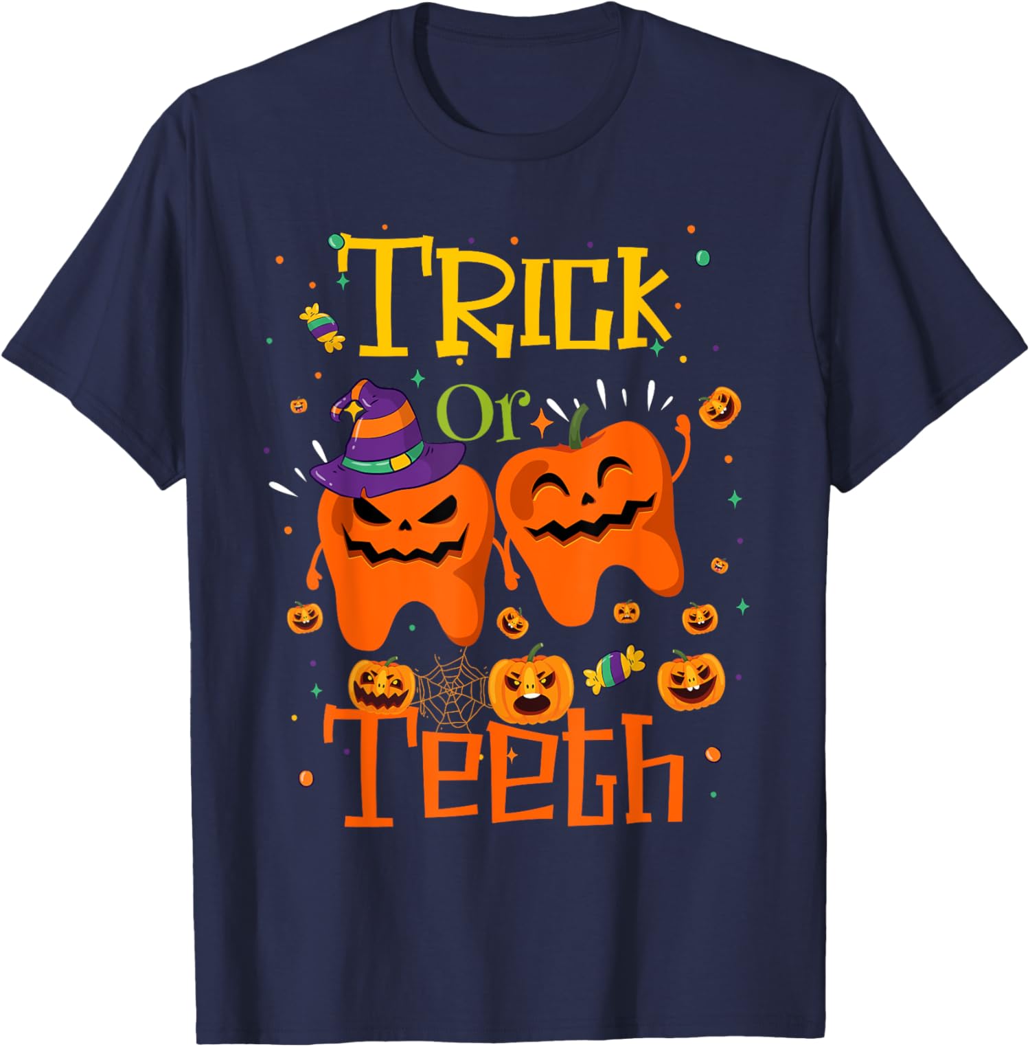 Trick Or Teeth Funny Dental Halloween Costume Treat Unisex T-Shirt