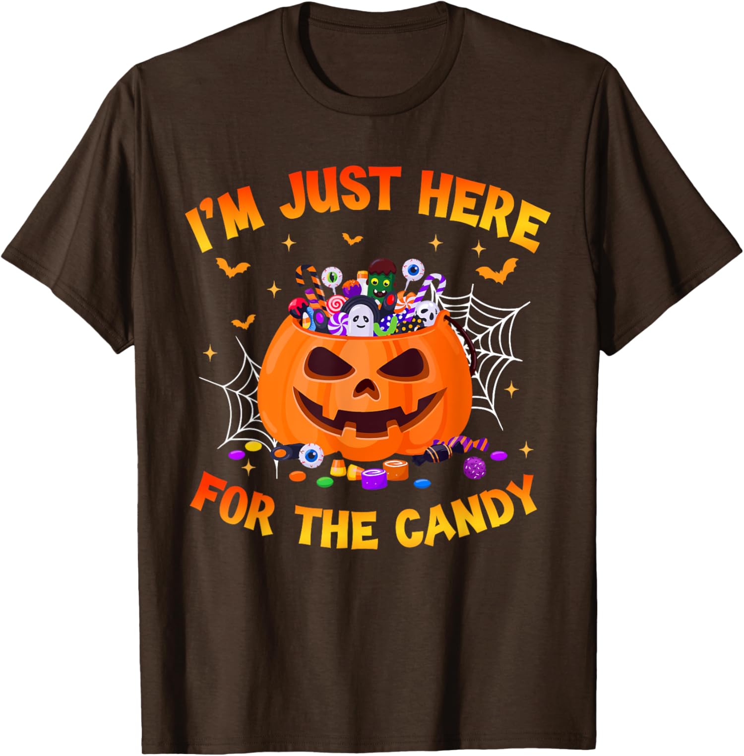 I'm Just Here For The Candy Halloween Trick Or Treat Unisex T-Shirt