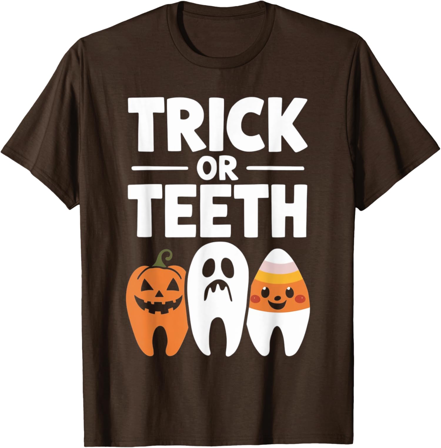Trick Or Teeth Funny Dental Halloween Treat Dentist Unisex T-Shirt