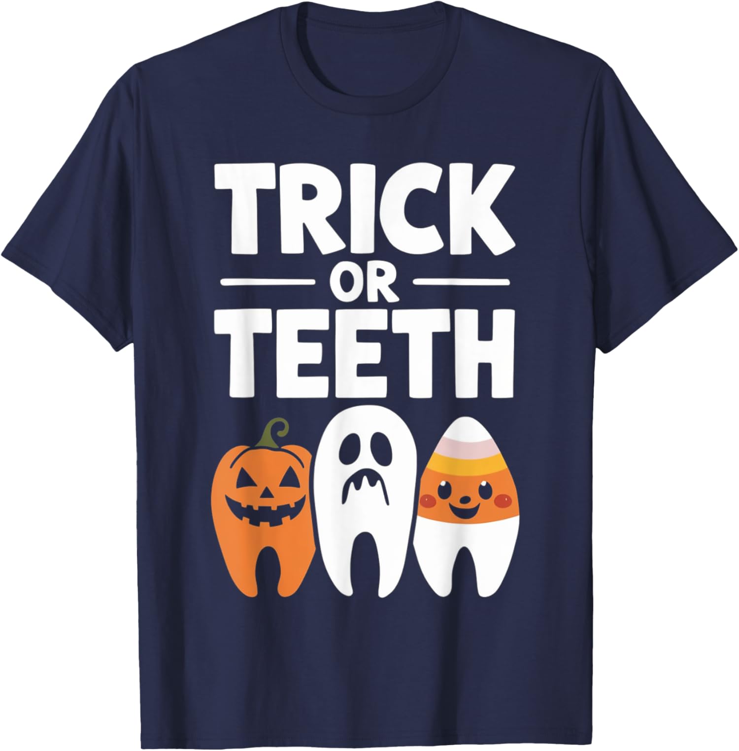 Trick Or Teeth Funny Dental Halloween Treat Dentist Unisex T-Shirt