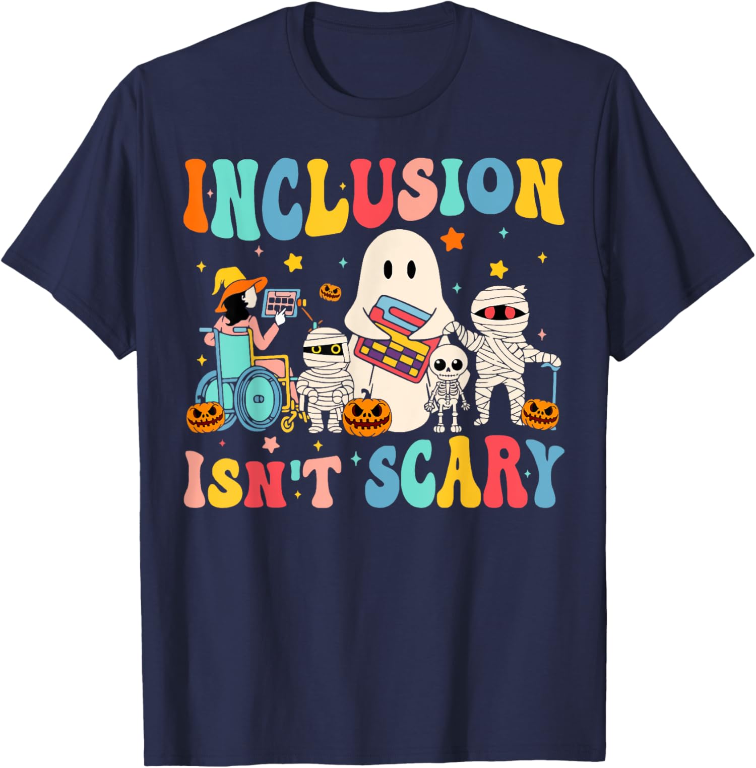 Inclusion Isn't Scary Skeleton Ghost Cute Halloween Unisex T-Shirt
