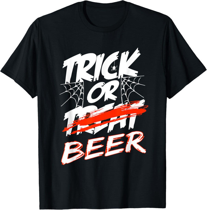 Trick Or Beer - Trick Or Treating Halloween Design Unisex T-Shirt