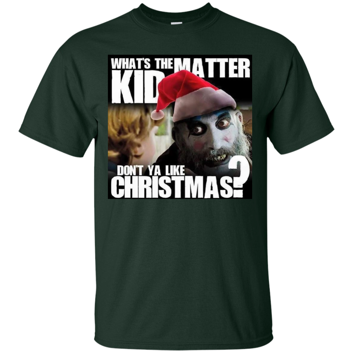 "So you don't like Christmas?" Horror Fan Tshirt