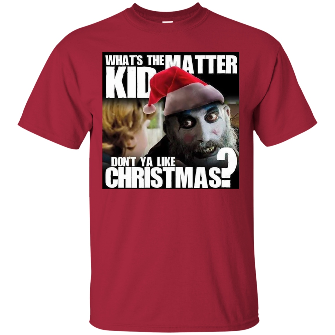 "So you don't like Christmas?" Horror Fan Tshirt