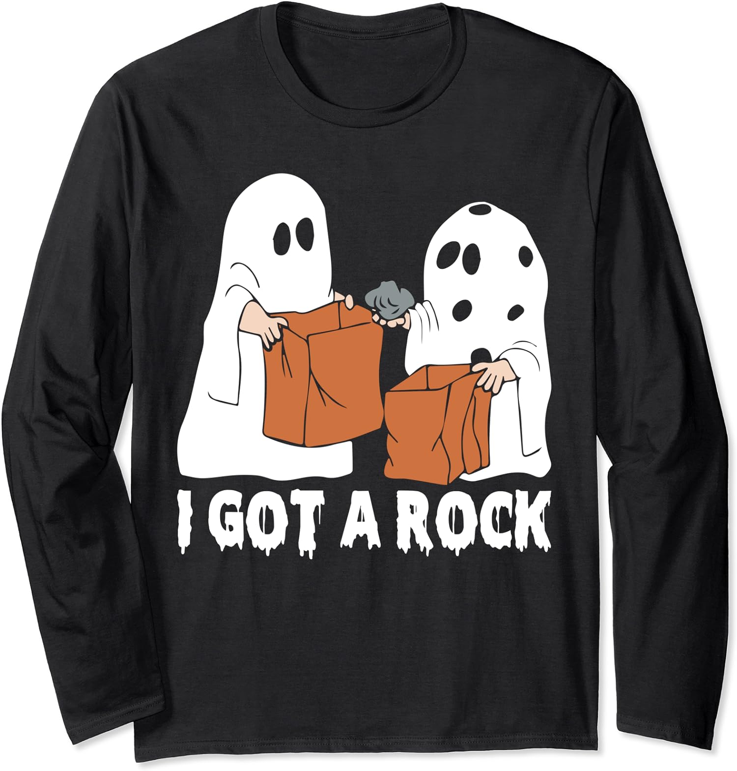 Funny Boo Ghost Scary I Got A Rock Halloween Long Sleeve T-Shirt