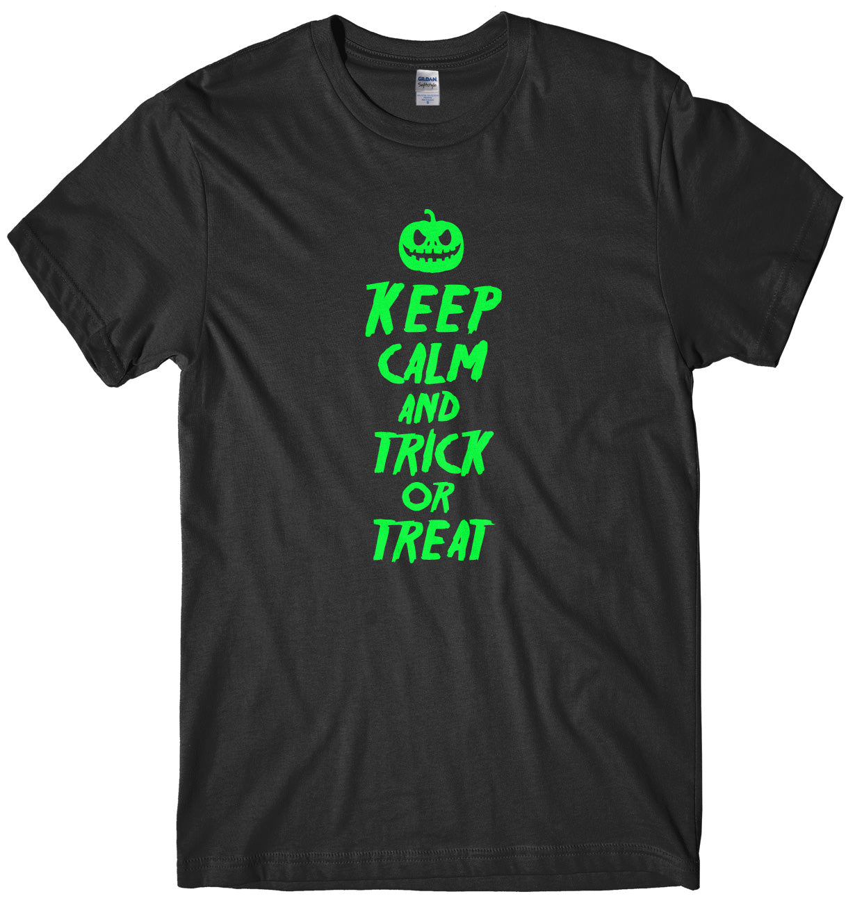 Keep Calm And Trick Or Treat Mens Funny Unisex Halloween T-Shirt