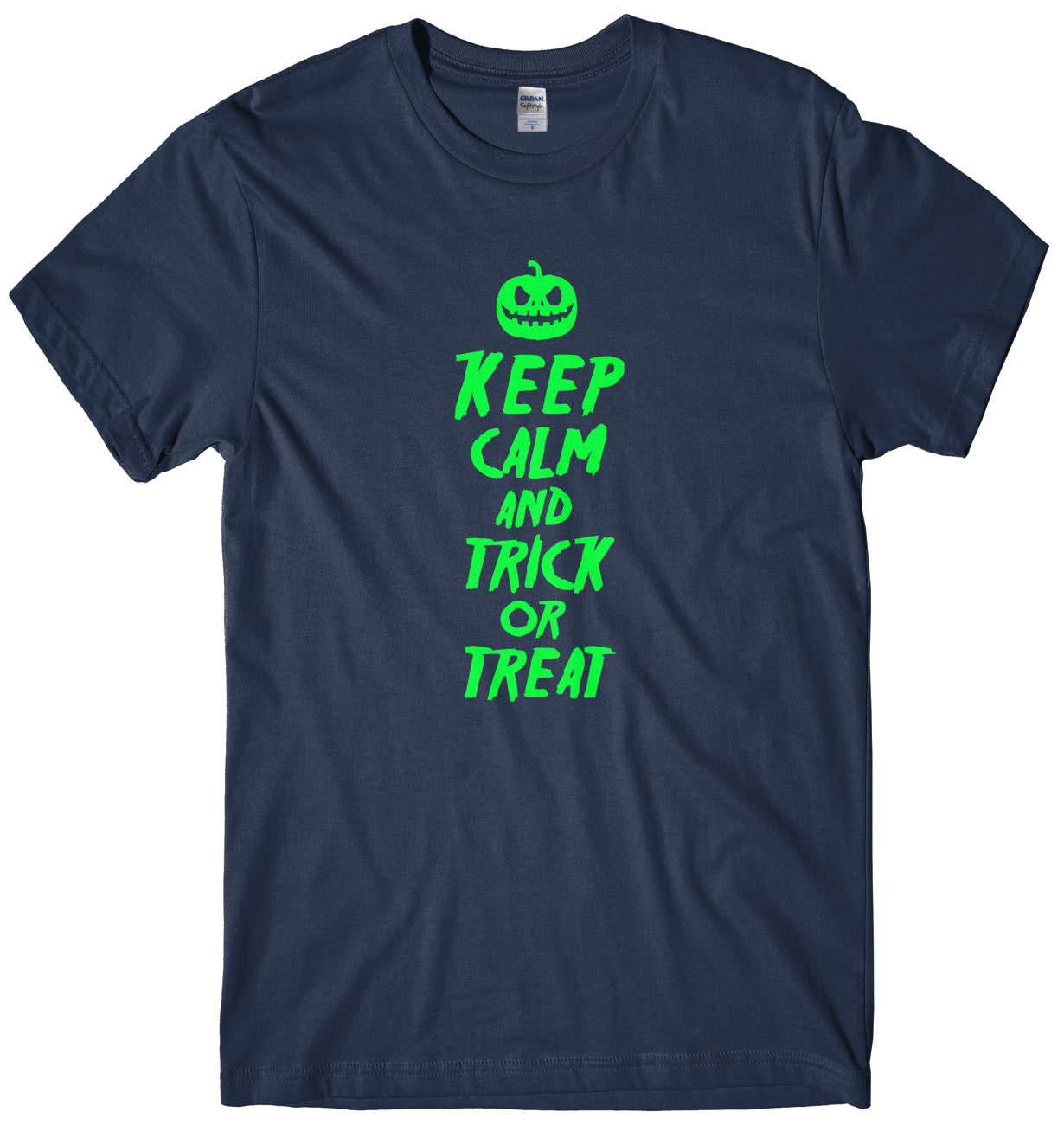 Keep Calm And Trick Or Treat Mens Funny Unisex Halloween T-Shirt