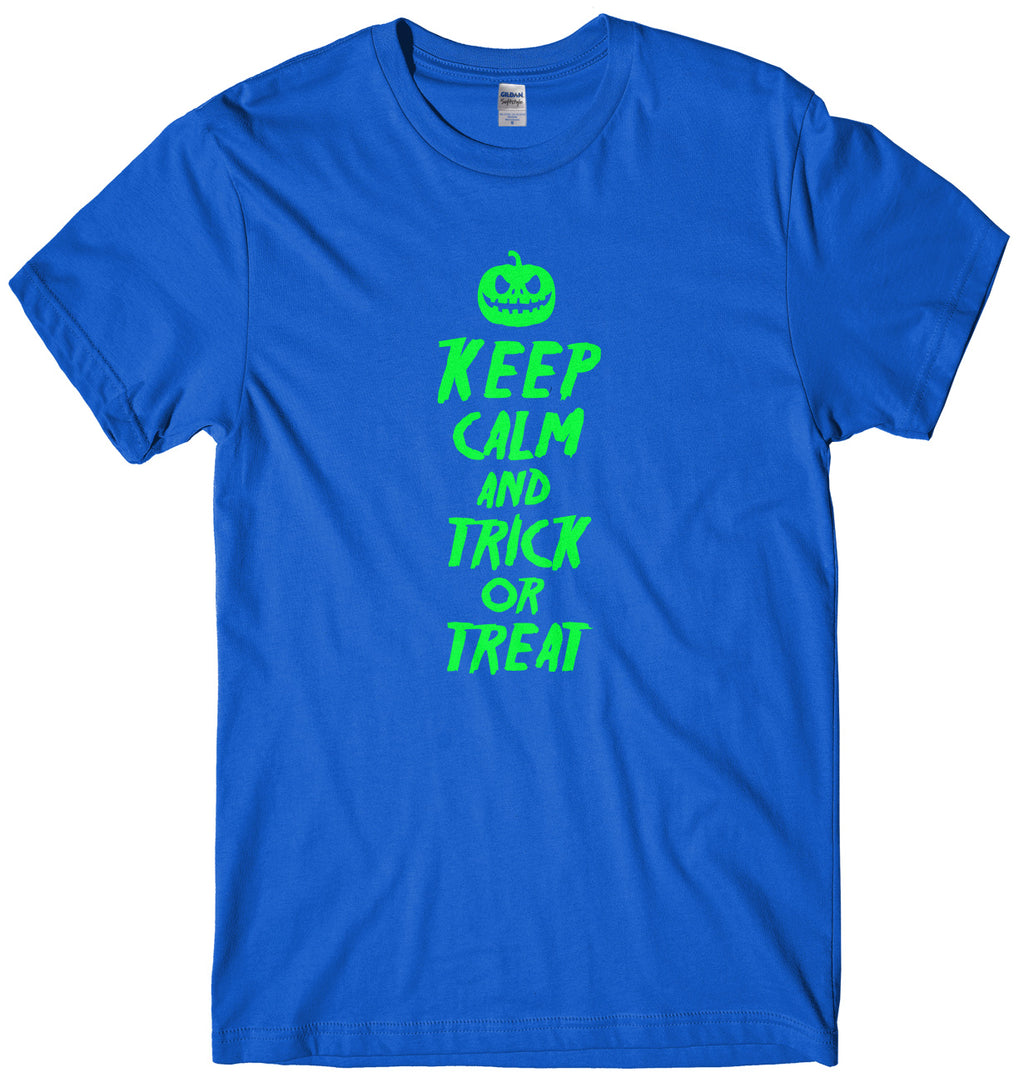 Keep Calm And Trick Or Treat Mens Funny Unisex Halloween T-Shirt