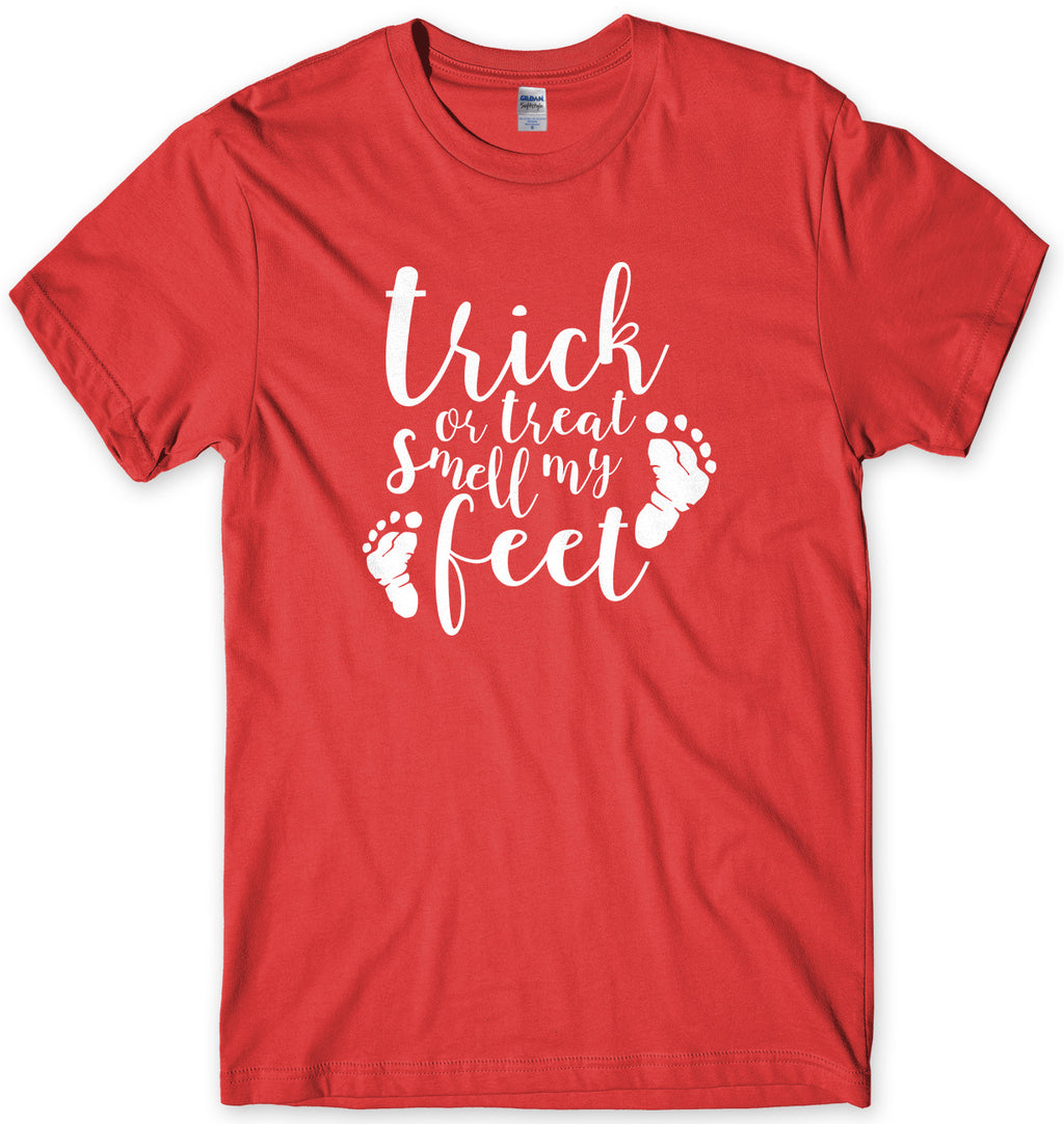 Trick Or Treat Smell My Feet Halloween Mens Funny Unisex T-Shirt