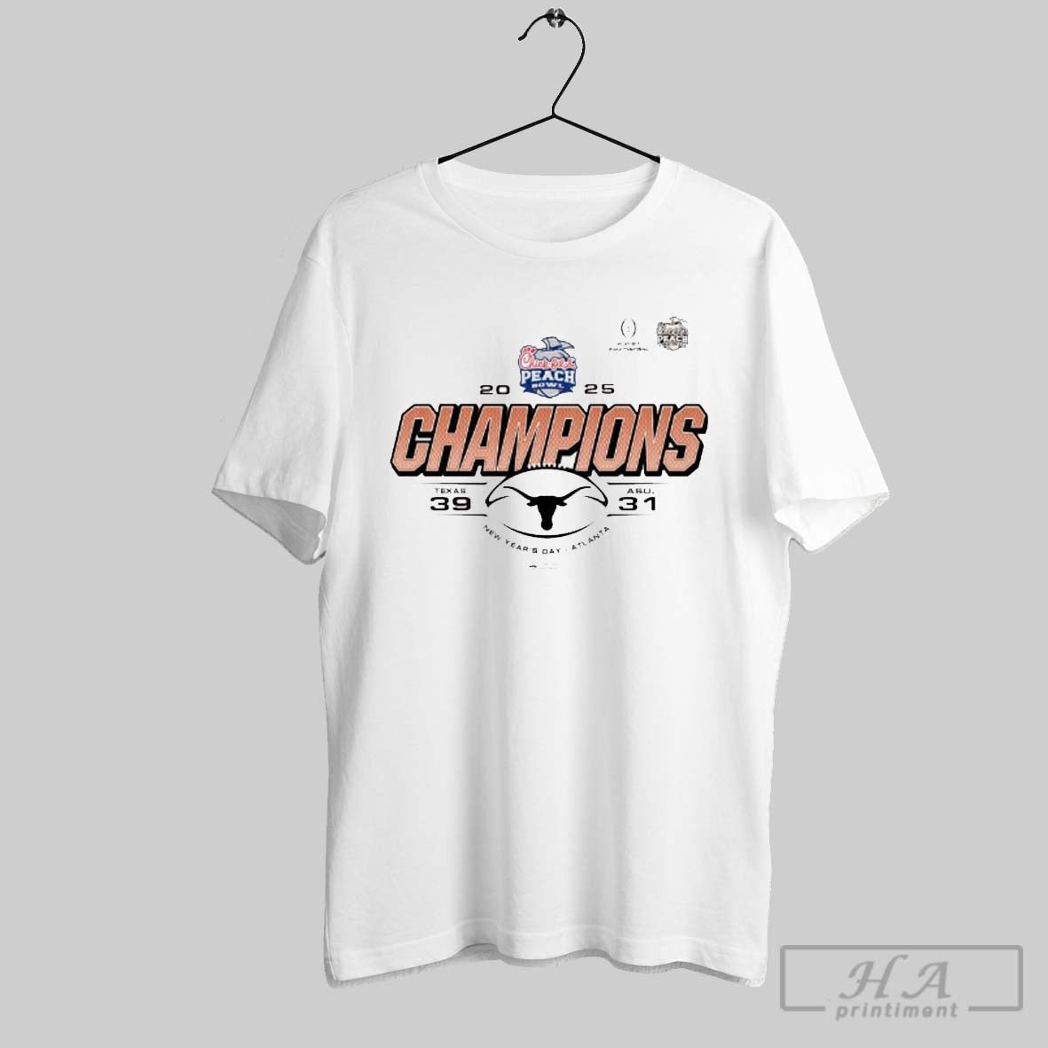 Official Texas Longhorns Win 39 31 Arizona State Final Score 2025 Chick Fil A Peach Bowl Champions New Years Day Atlanta T Shirt