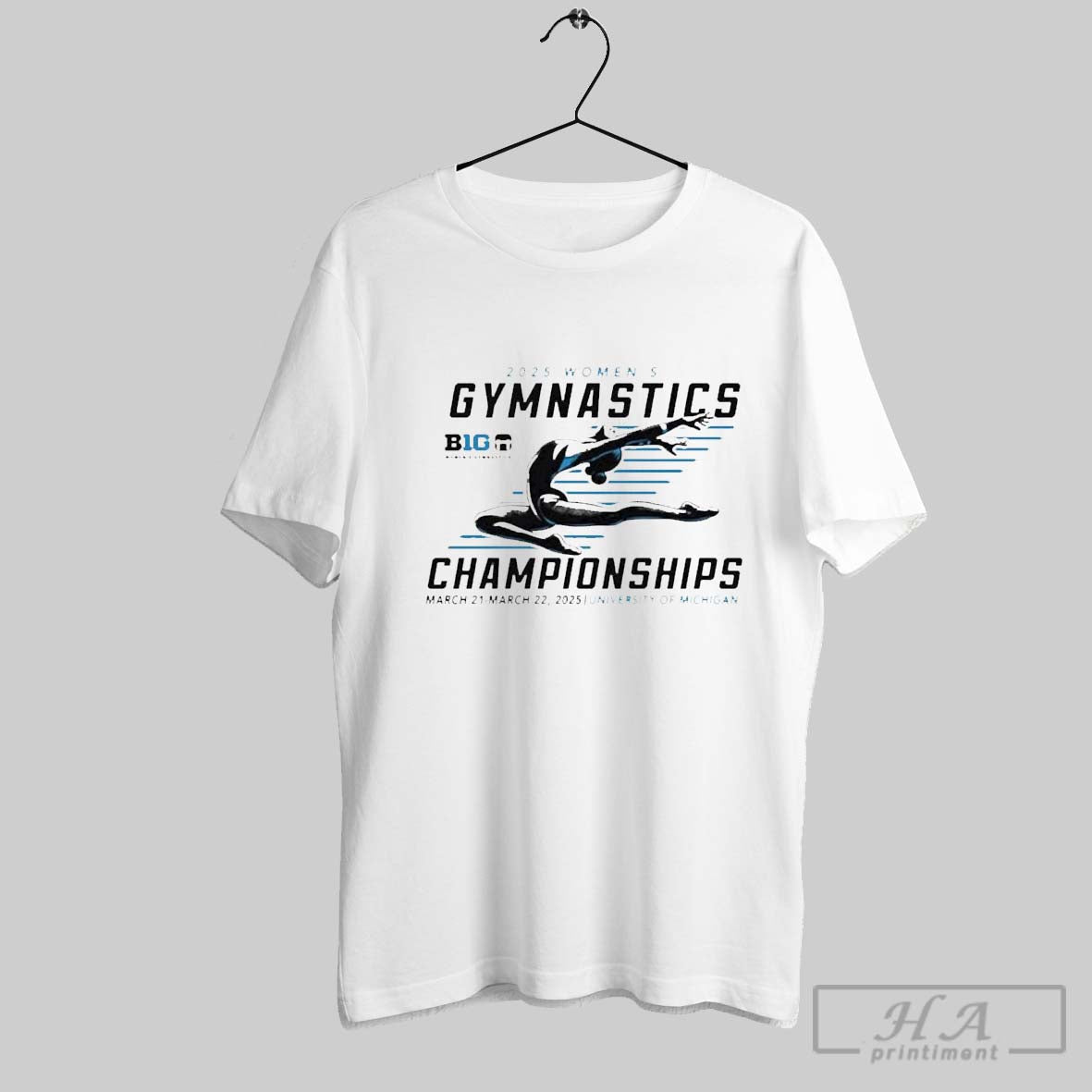 Big Ten 2025 Womens Gymnastics Championships March 21 March 22 2025 University Of Michigan T Shirt