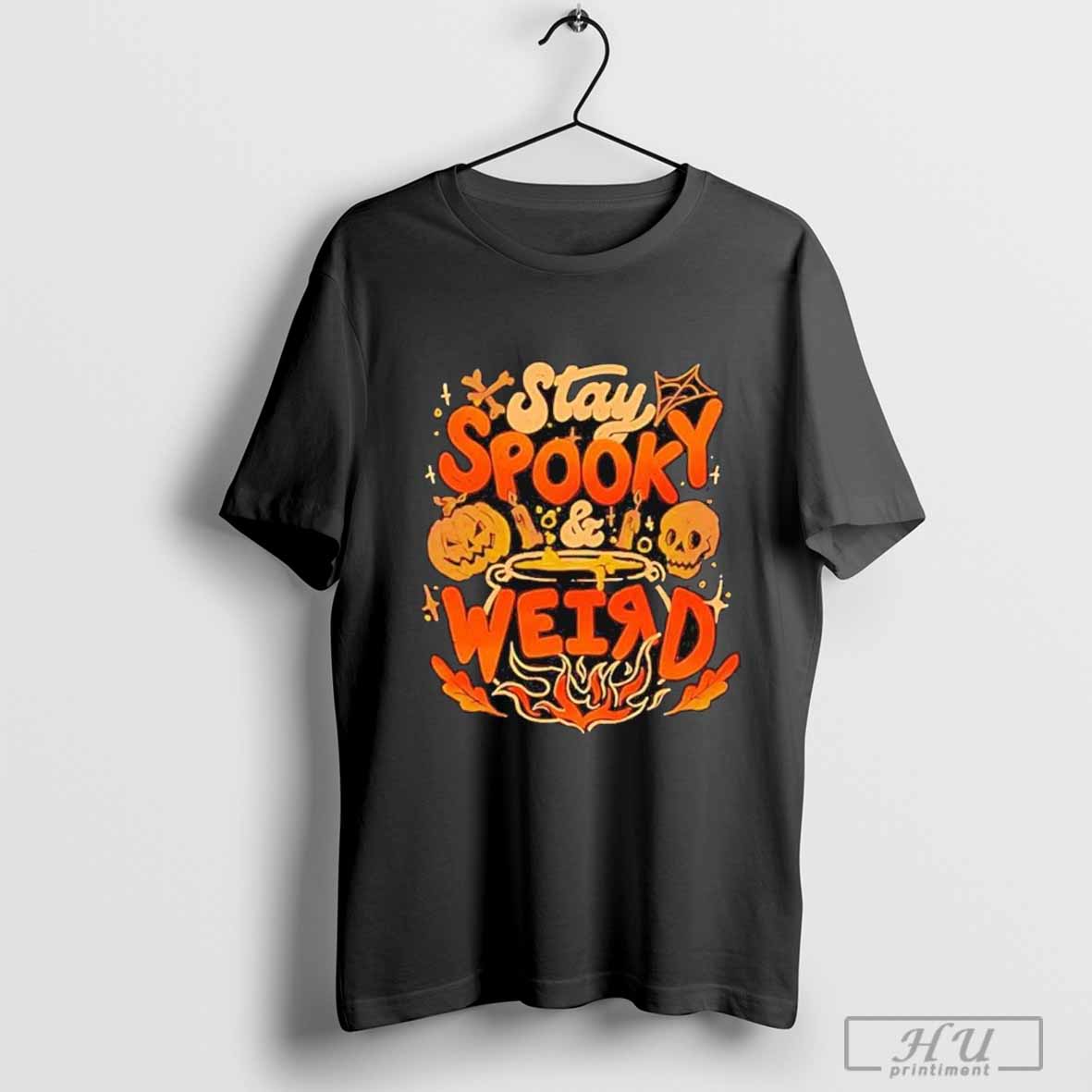 Top Stay Spooky And Weird Halloween T-shirt