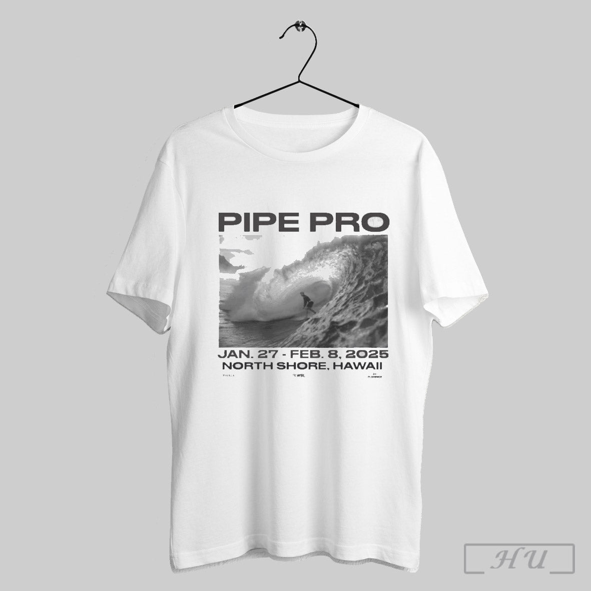 2025 Jjf Pipe Pro Jan 27 Feb 8 North Shore Hawaii T Shirt Sweatshirt