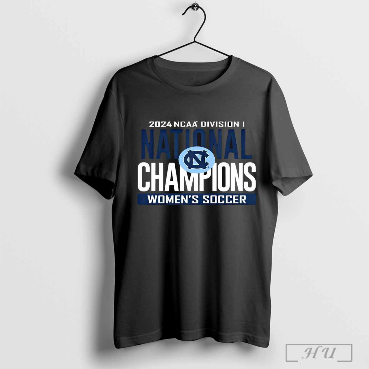 2024 Ncaa Division I National Champion Womens Soccer North Carolina Tar Heels T Shirt