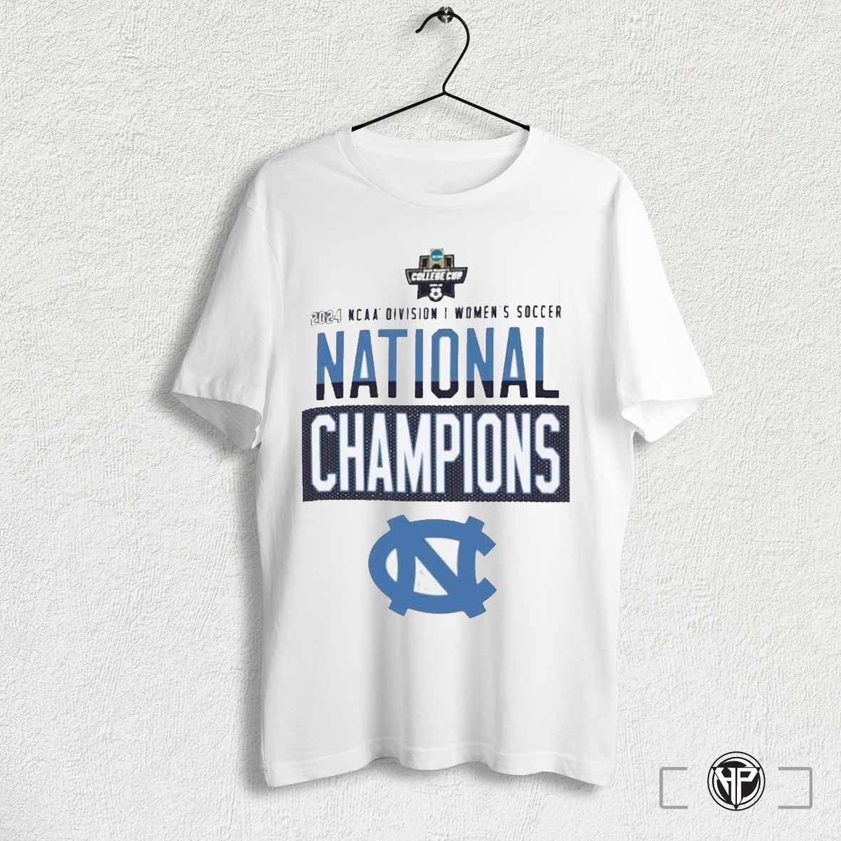 Officialnorth Carolina Tar Heels Champion 2024 Ncaa Womens Soccer National Champions Shirts Sweatshirt