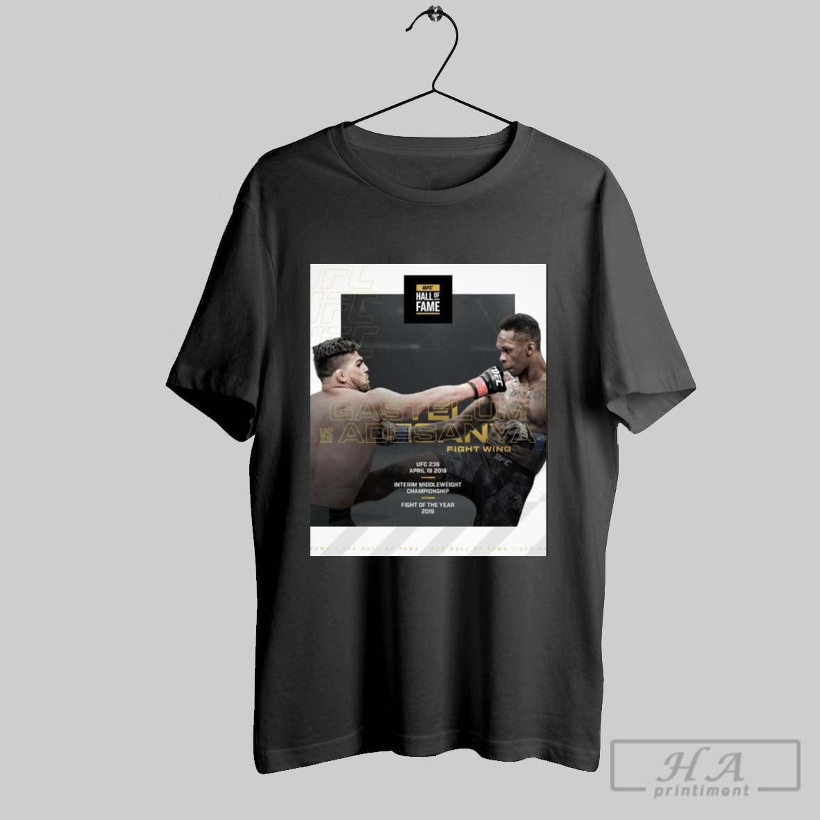 Poster Ufc Hall Of Fame Gastelum Vs Adesanya Fight Wing Ufc 236 April 19 2019 Interim Middleweight Championship Fight Of The Year 2019 T Shirt