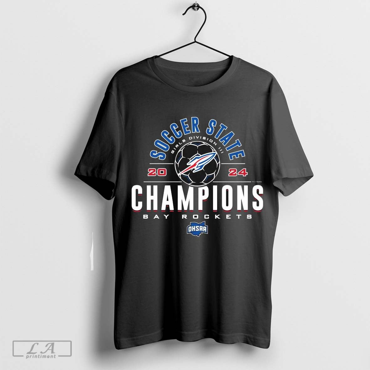 2024 OHSAA Girls Soccer Division III State Champions Bay Rockets T-Shirt