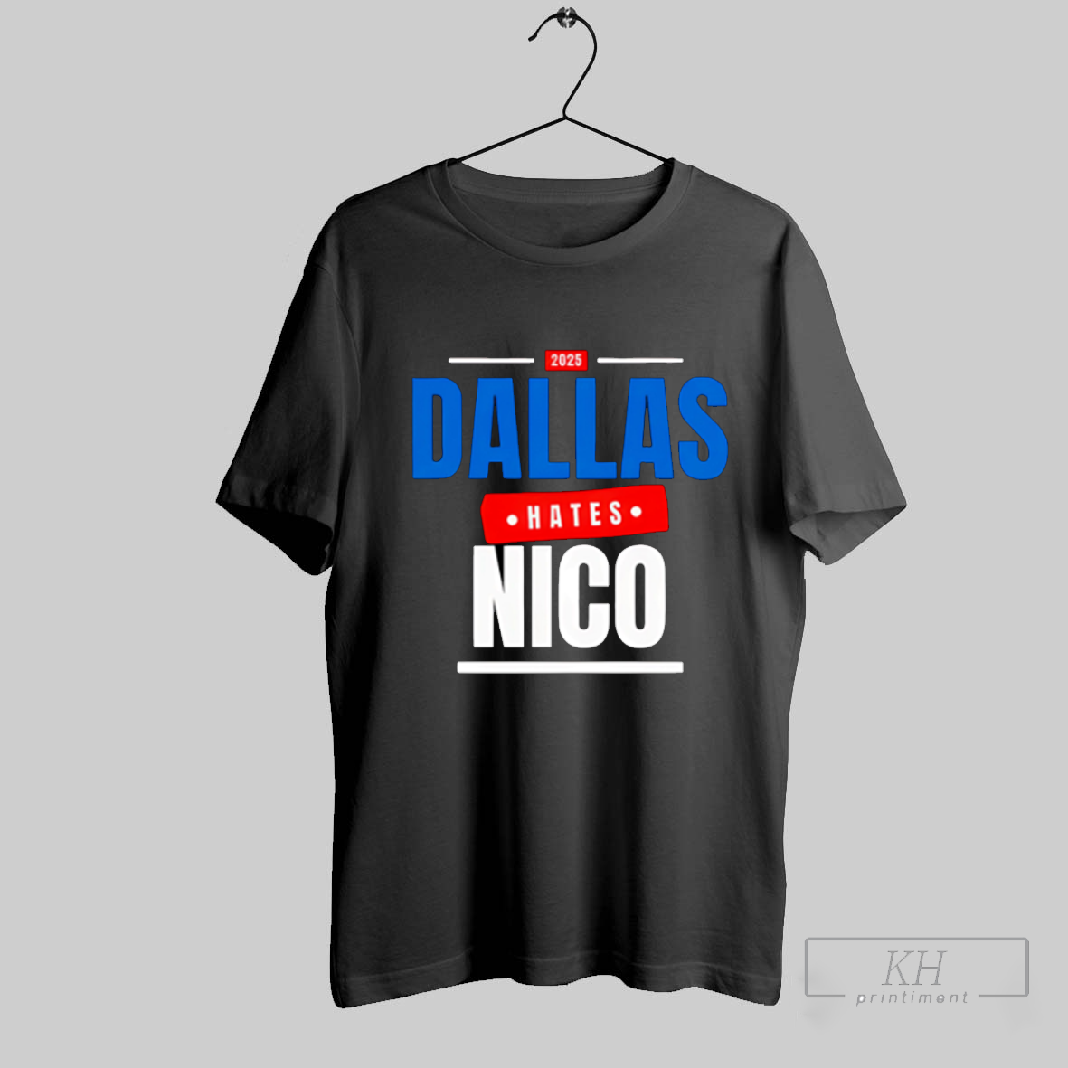 2025 Dallas Hates Nico Shirt Sweatshirt Tee Shirt