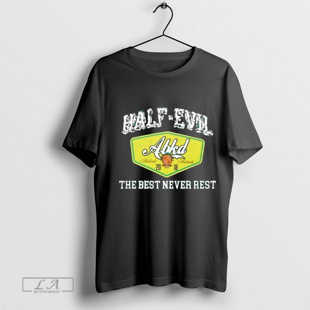 333 Half Evil The Best Never Rest Shirt