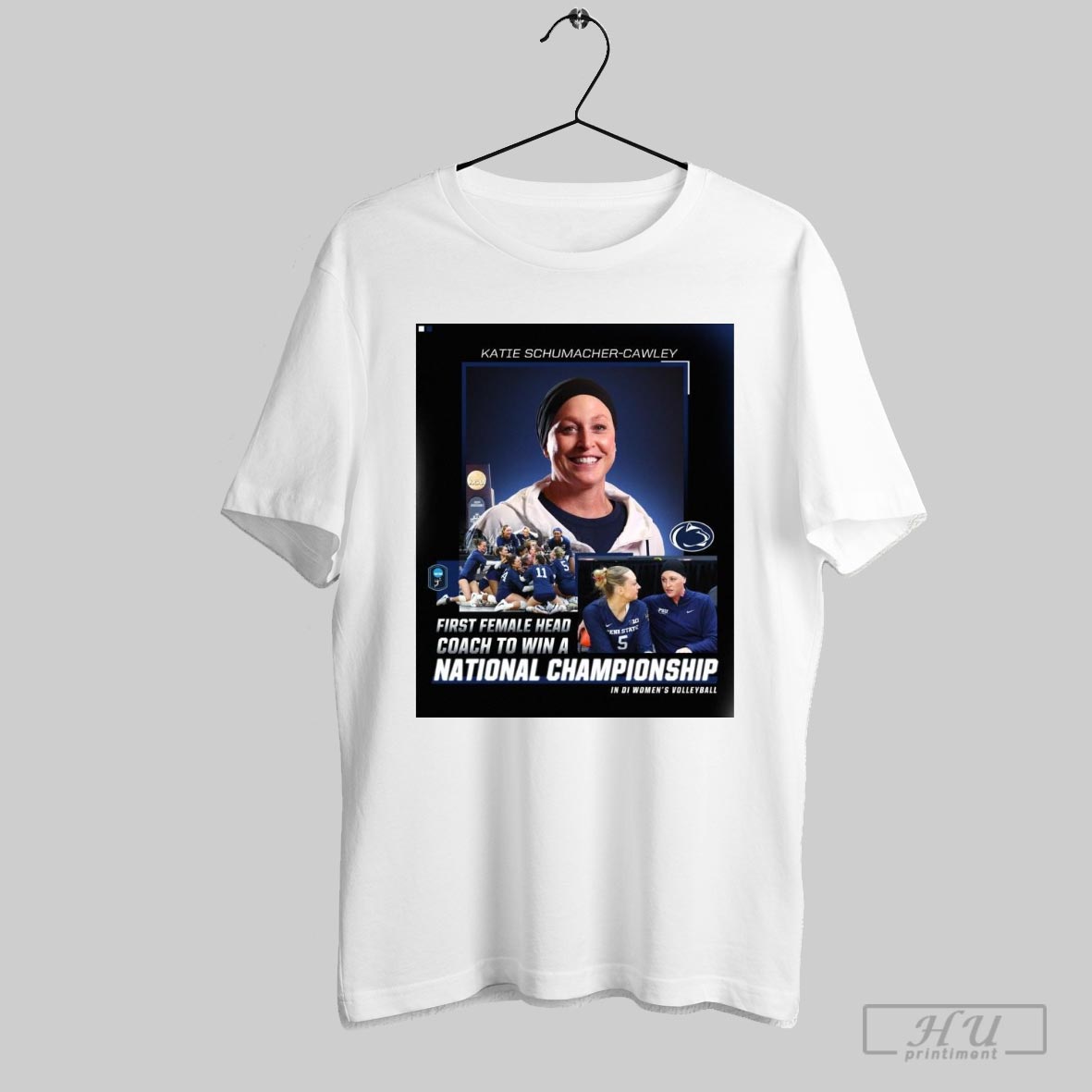 Poster Katie Schumacher Cawley Penn State First Female Coach To Win A National Championship In Di Womens Volleyball T Shirt Sweatshirt Cutom Poster Co