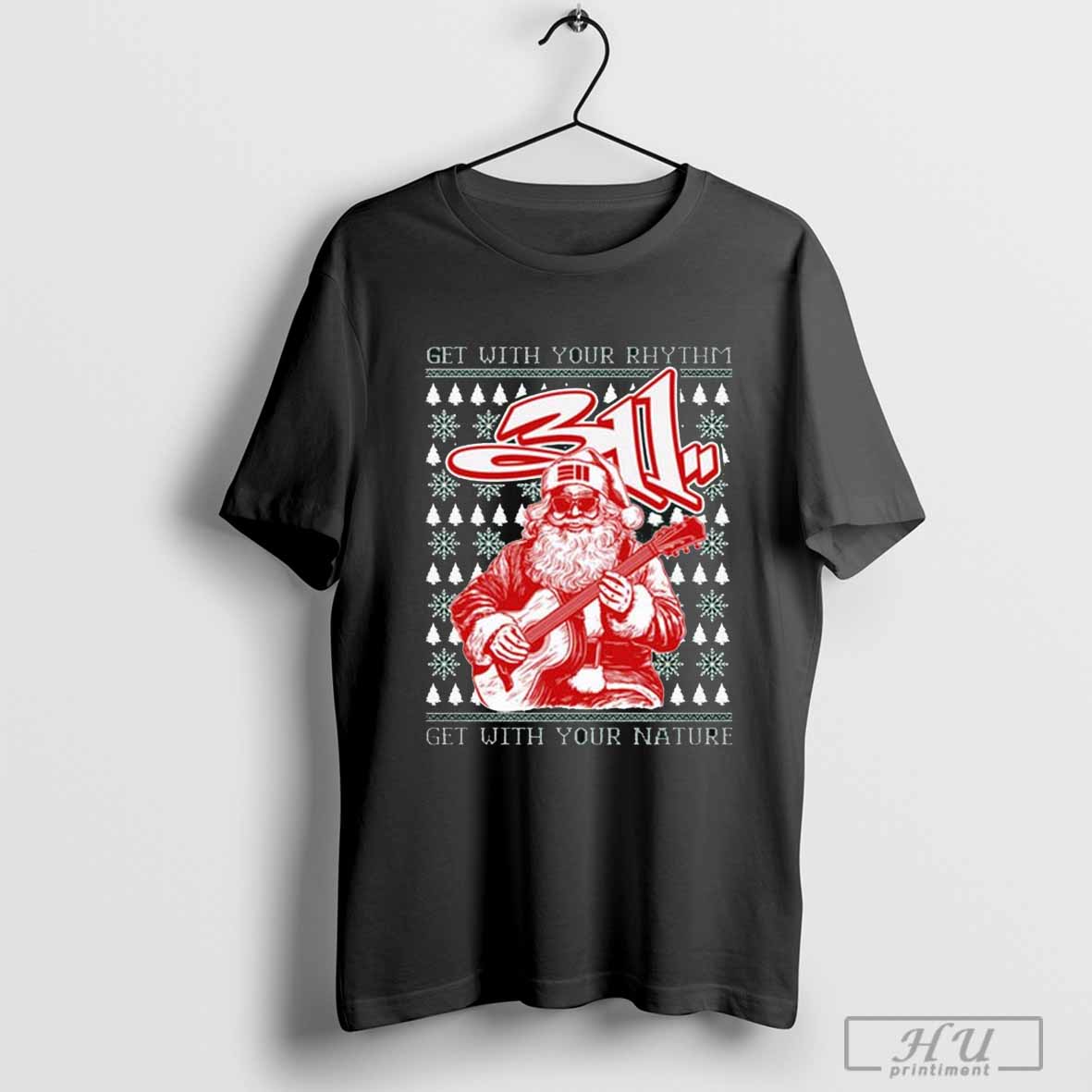 311 Rockin’ Santa Get With Your Rhythm Get With Your Nature Ugly Sweater Christmas 2024 t-shirt