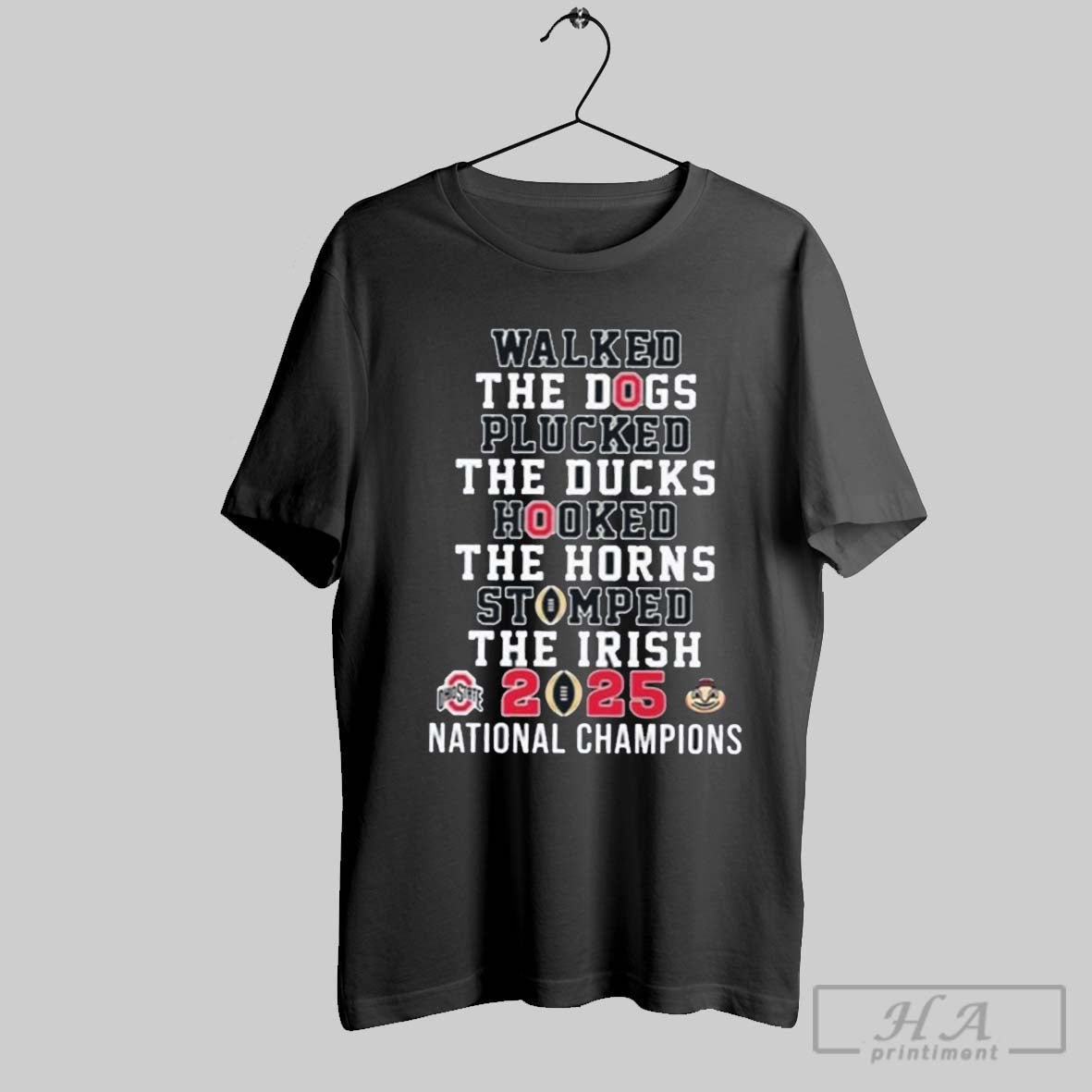 Ohio State Walked The Dogs Plucked The Ducks Hooked The Horns Stomped The Irish 2025 National Champions Shirt