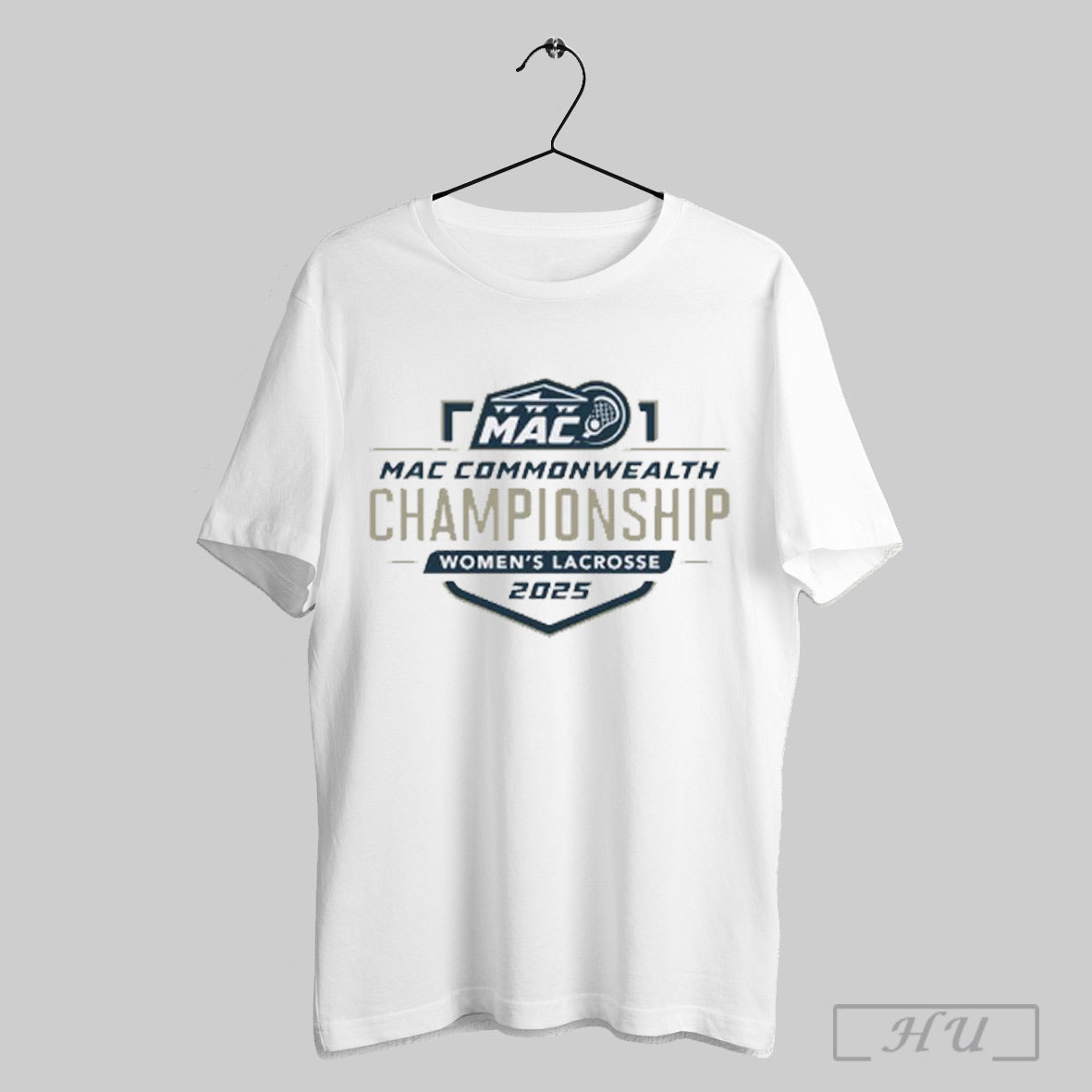 2025 Mac Commonwealth Womens Lacrosse Championship T Shirt Sweatshirt