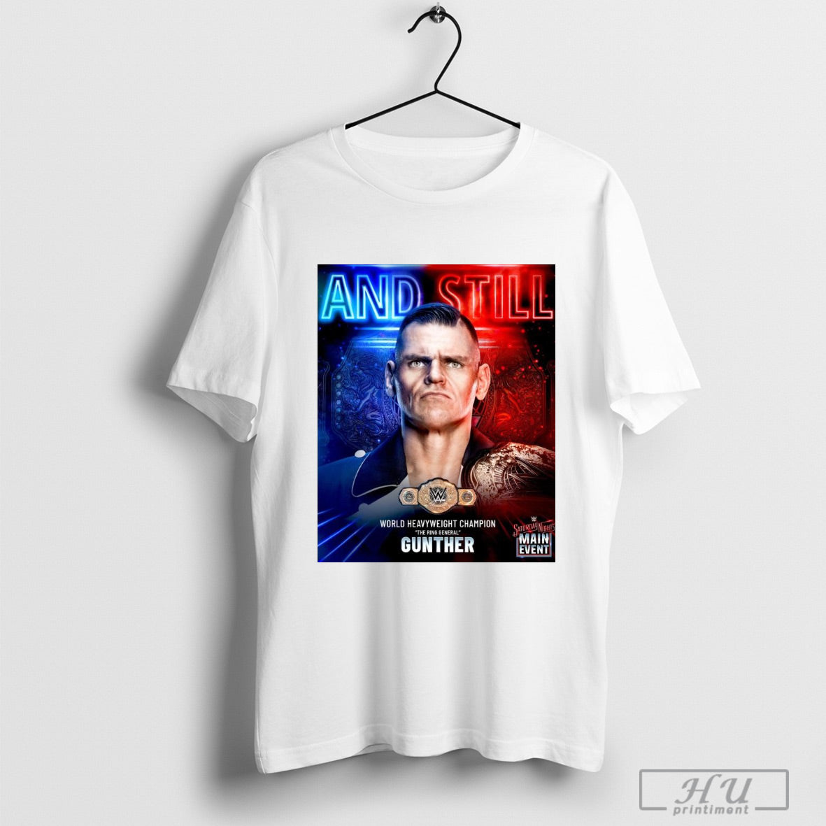Official Poster Wwe And World Heavyweight Championship Gunther Saturday Nights Main Event T Shirt Sweatshirt Posters