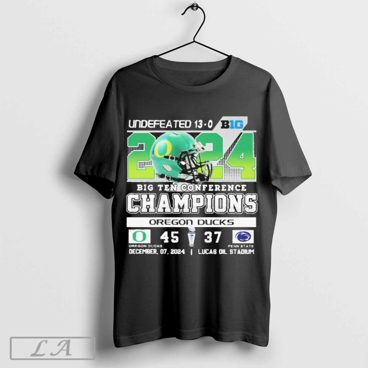 Oregon Ducks Undefeated 13 0 Big Ten Conference Champions 2024 45 37 Final Score Shirt
