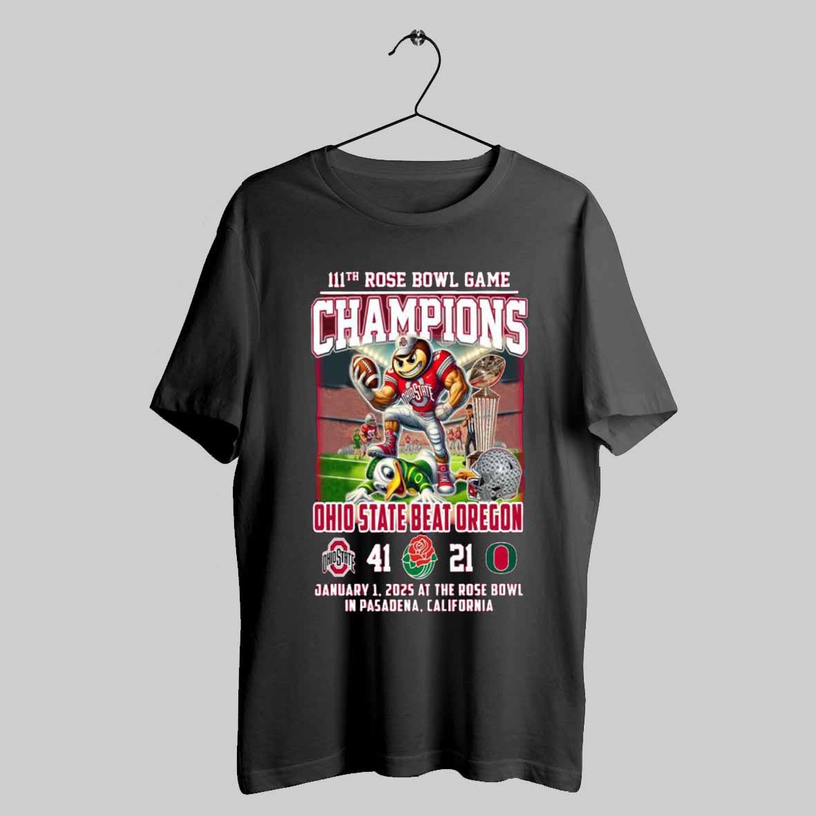 111th Rose Bowl Game Champions Ohio State Beat Oregeen New Edition For Fans T Shirt