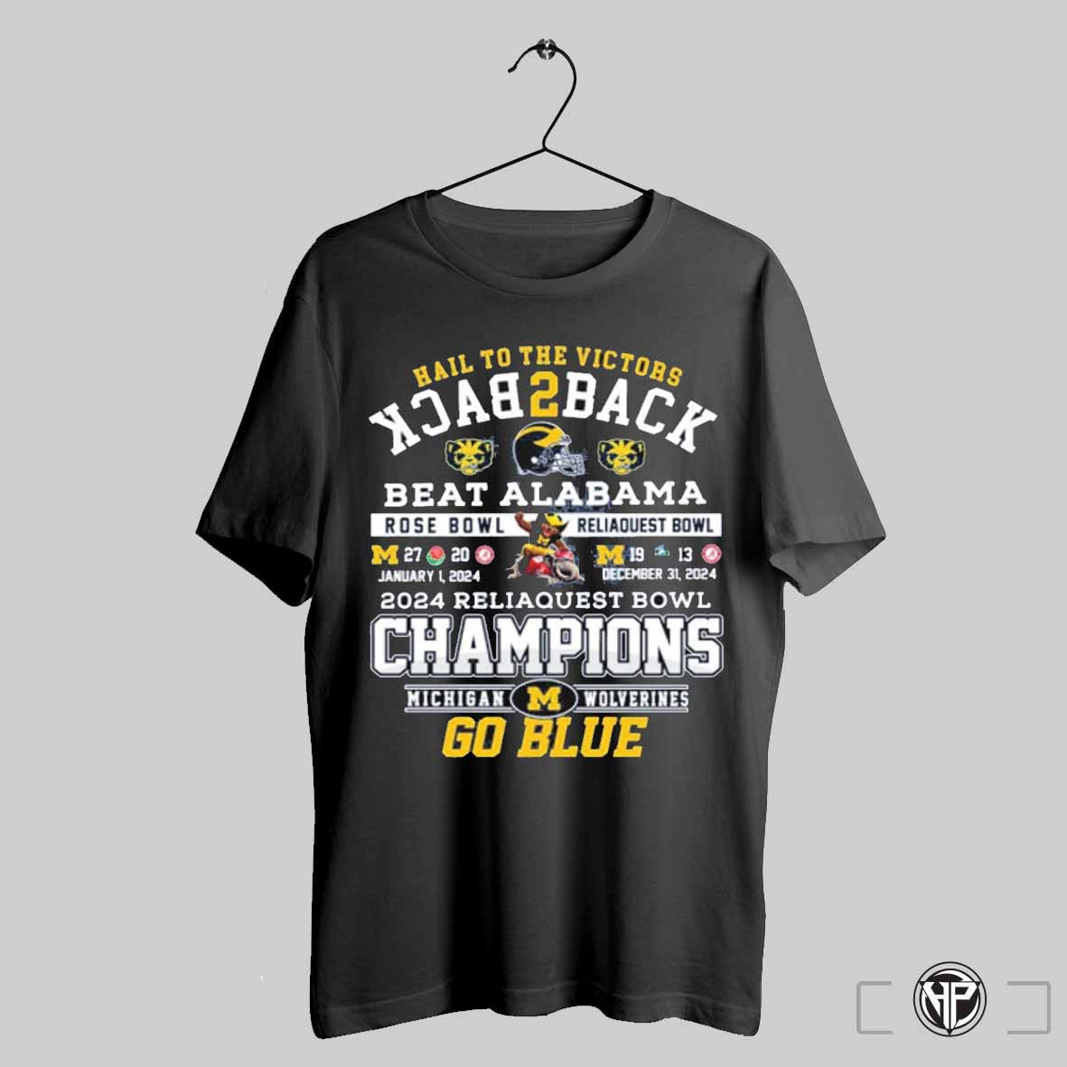 2024 Reliaquest Bowl Michigan 27 Alabama 20 Back 2 Back Beat Alabama T Shirts Trendy Sweatshirt