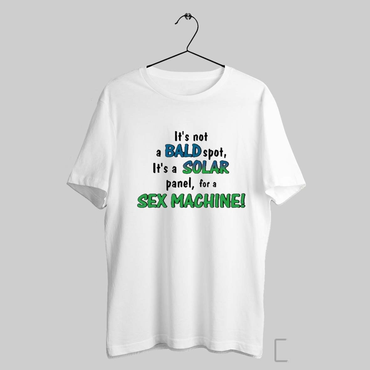 1989 Humor Its Not A Bald Spot Its A Solar Panel For A Sex Machine T Shirt