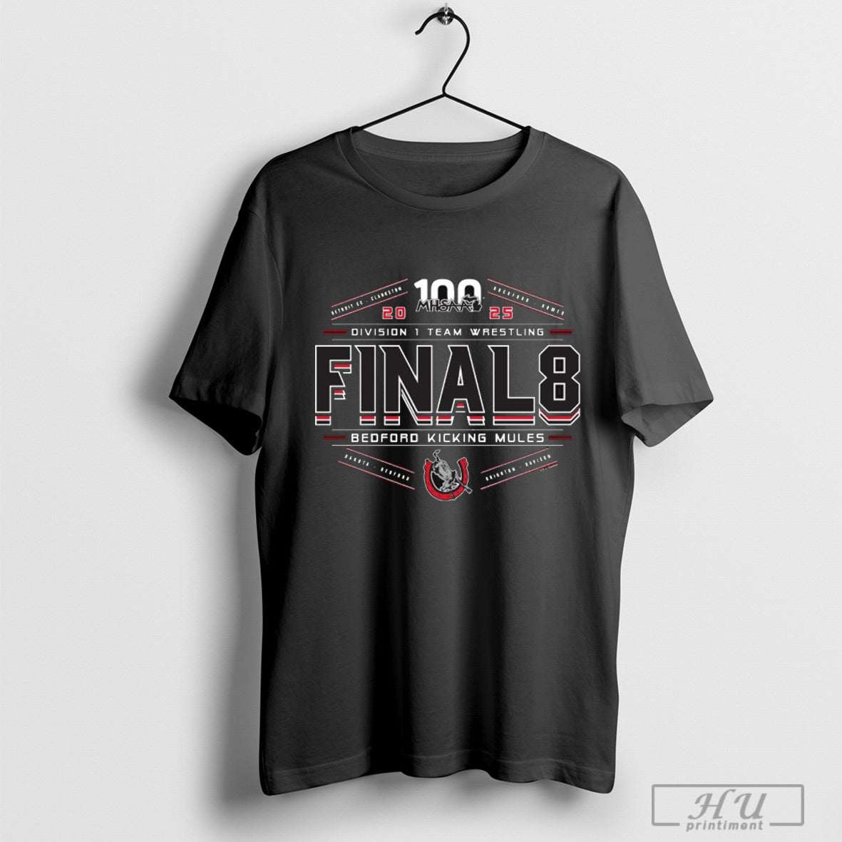 2025 Mhsaa Team Wrestling Final 8 D1 Bedford Kicking Mules T Shirt Sweatshirt