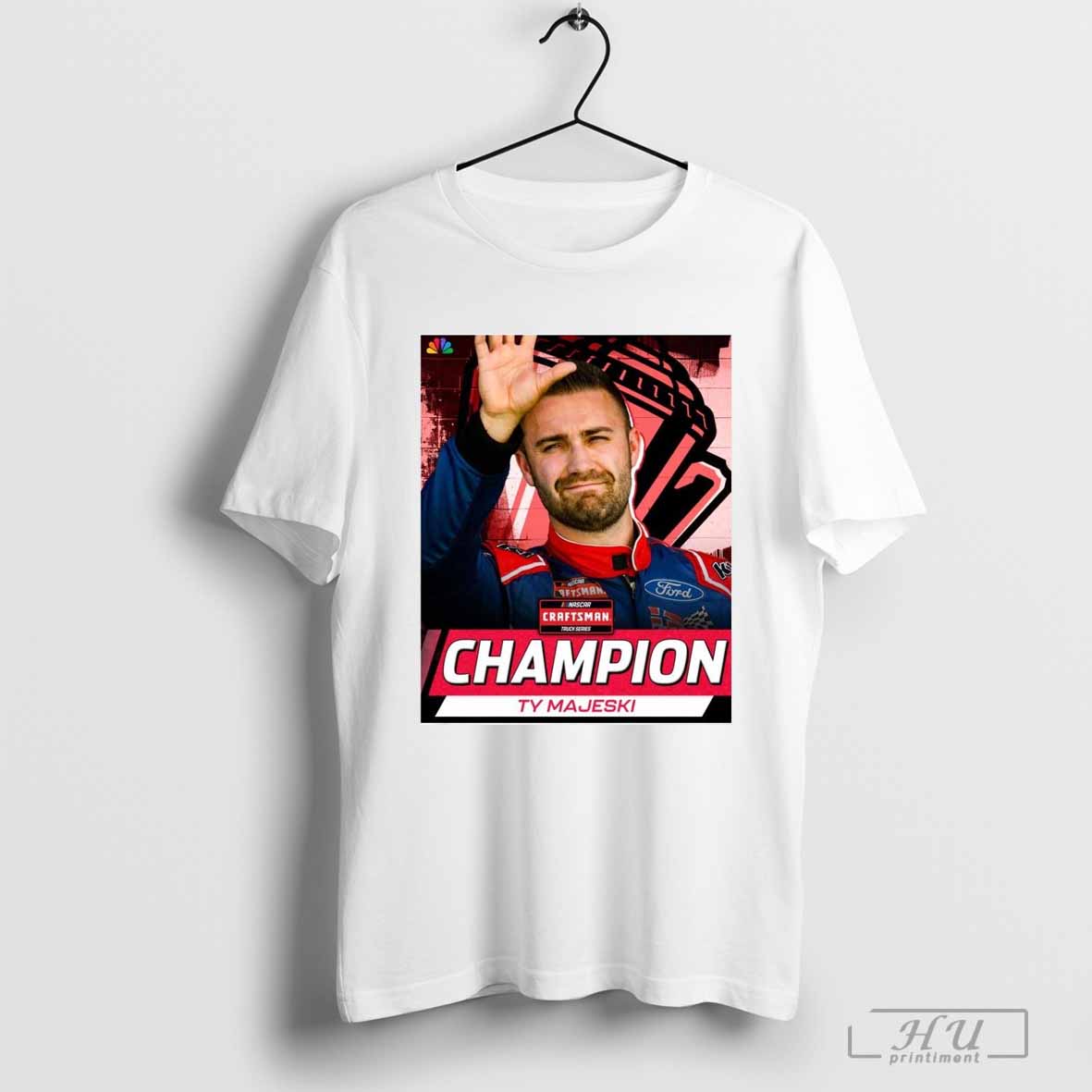 Poster TY Majeski 2024 wins the NASCAR Truck Series championship T-shirt